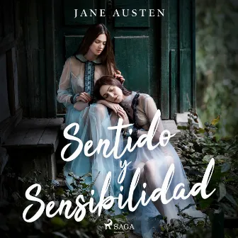 Sentido y sensibilidad by Jane Austen