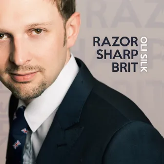 Razor Sharp Brit by Oli Silk