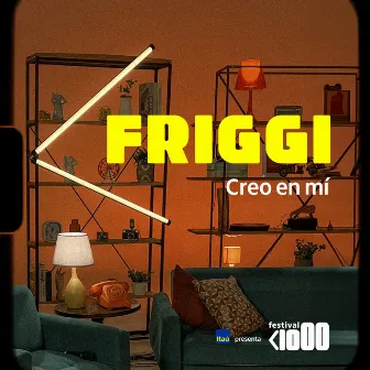 Creo en mi (Festival <1000) by Friggiftm