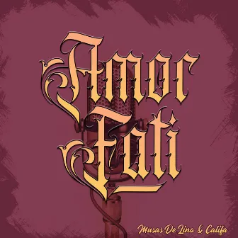 Amor Fati by Musas De Lino