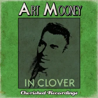 In Clover by Art Mooney