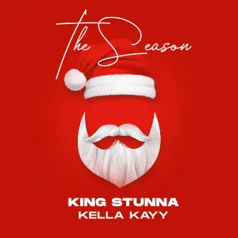 The Season by KING STUNNA