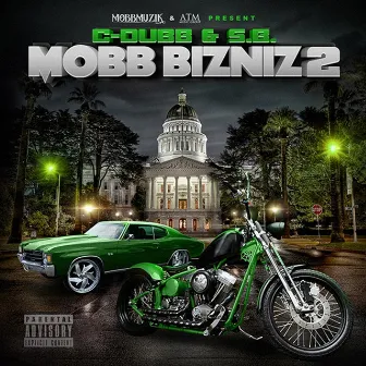 Mobb Bizniz 2 by S.B.