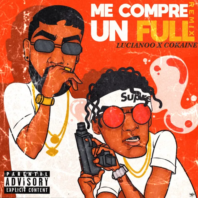 Me Compre un Full - Remix