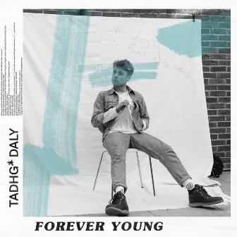 Forever Young by Tadhg Daly