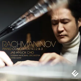 Rachmaninov: Piano Concertos Nos. 2 & 3 by Jae-hyuck Cho