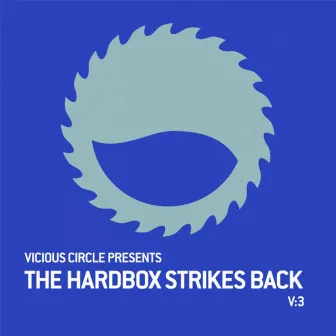 The Hardbox Strikes Back, Vol. 3 (Mixed by Defective Audio) by Defective Audio