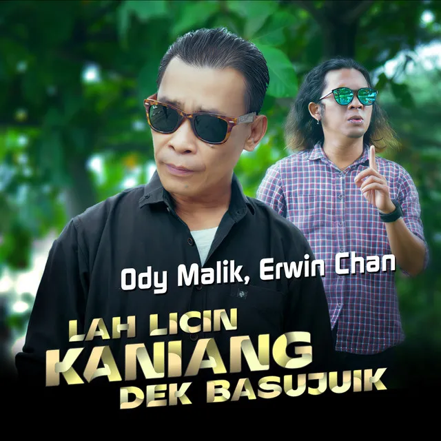 Lah Licin Kaniang Dek Basujuik