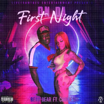 On da First Night by Bear Bear