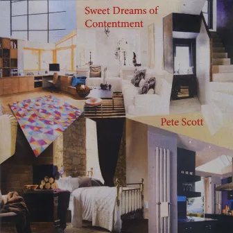 Sweet Dreams of Contentment by Pete Scott