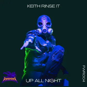 Up All Night by Keith Rinse It