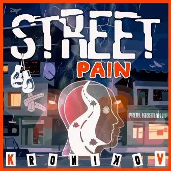 Street Pain by Kristian NP