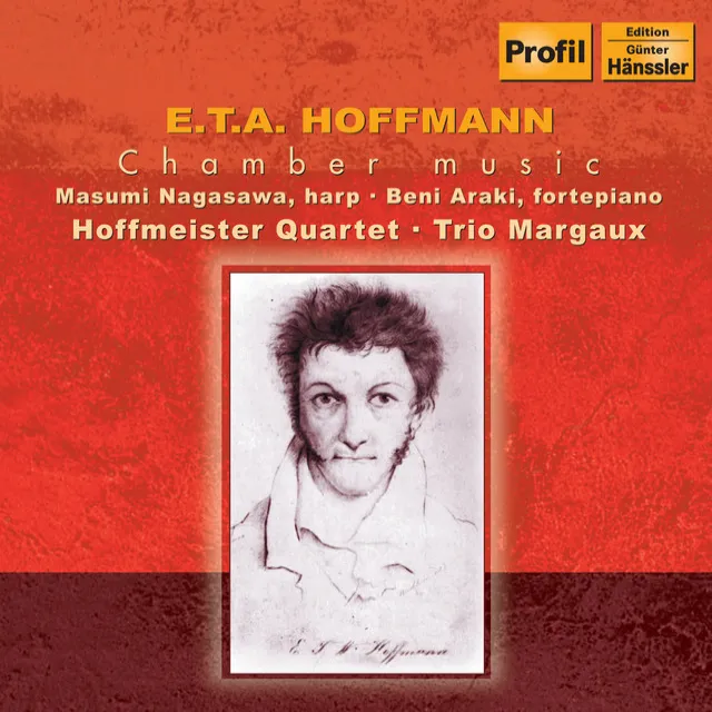 Hoffmann, E.T.A.: Harp Quintet in C Minor / Piano Sonatas in A Major and F Minor / Piano Trio in E Major