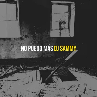 No Puedo Más by Dj Sammy