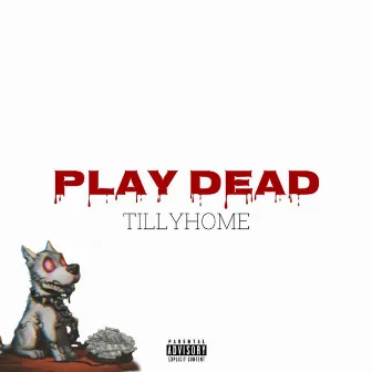 Play Dead by Tillyhome