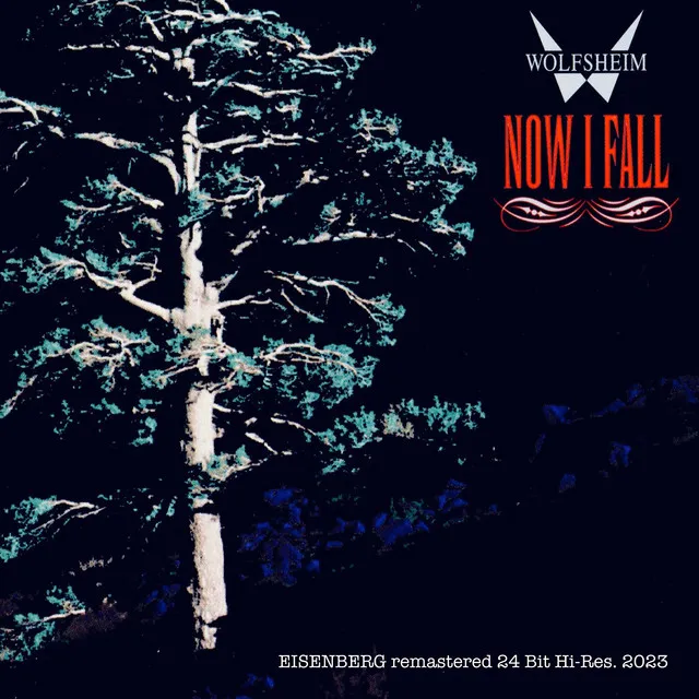 Now I Fall (30th. Anniversary Remaster)