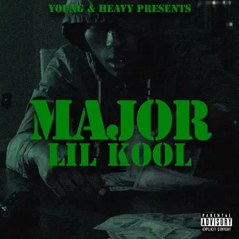 Major by Lil Kool