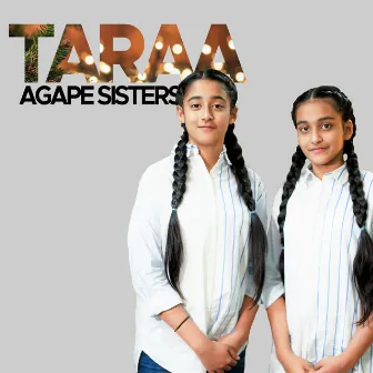 Taraa by Agape Sisters