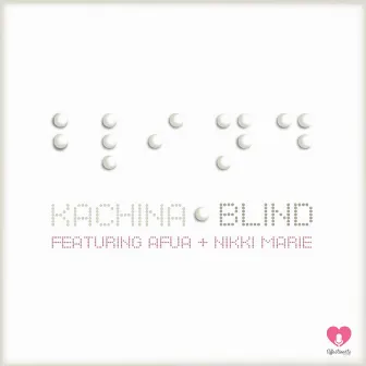 Blind EP by Kachina