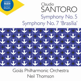 Santoro: Symphonies Nos. 5 & 7 