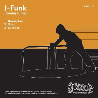 Having Fun EP by J-Funk