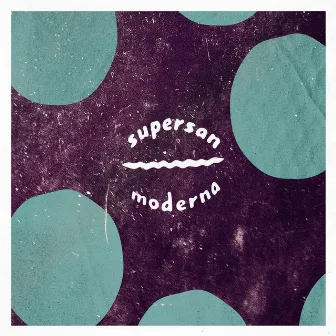 Moderna by SUPERSAN