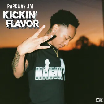 Kickin' Flavor by Parkway Jai