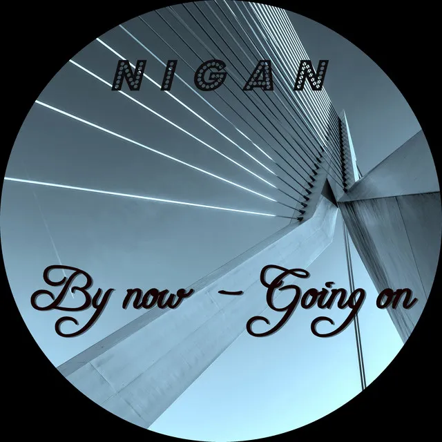 By Now - Going On