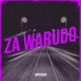 Za Warudo by Superior