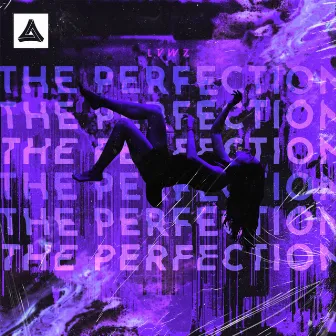 The Perfection by LVWZ