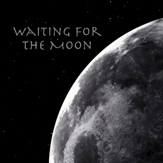 Waiting For the Moon by CJ Fam