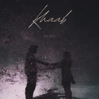 Khaab by RYDER