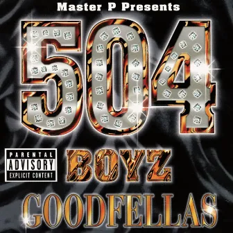 Goodfellas by 504 Boyz