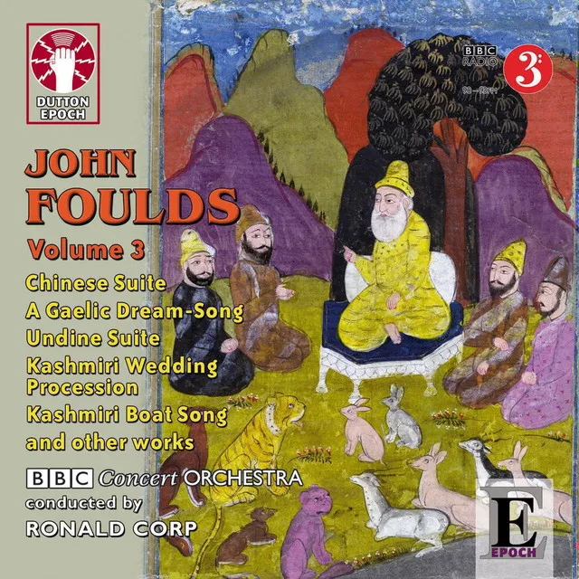 Foulds: Undine, Chinese Suite & Miniature Suite