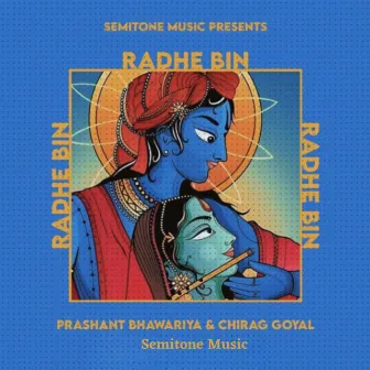 Radhe Bin by Prashant Bhavariya