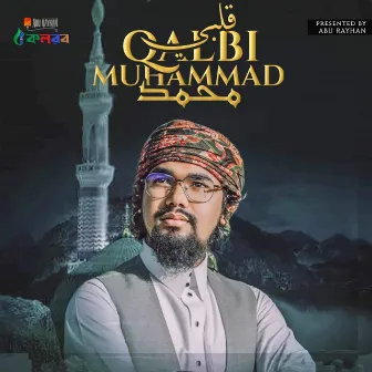 Qalbi Muhammad by Abu Rayhan