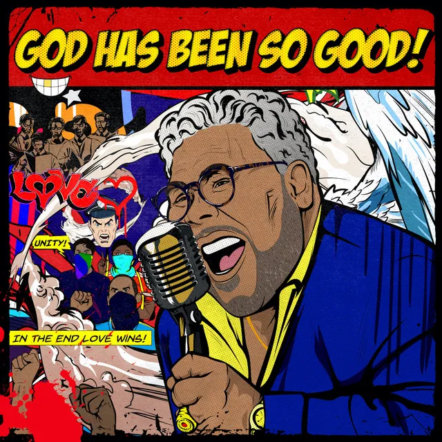 God Has Been So Good - Remastered