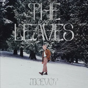 The Leaves by Mcevoy