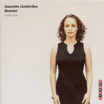 I Saw You by Jeanette Lindstrom Quintet