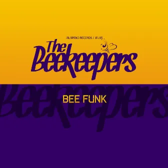 Bee Funk - EP by The Beekeepers