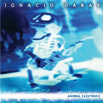 Animal Eléctrico (with Los Defensores del Argumento Ontológico) by Ignacio Garay