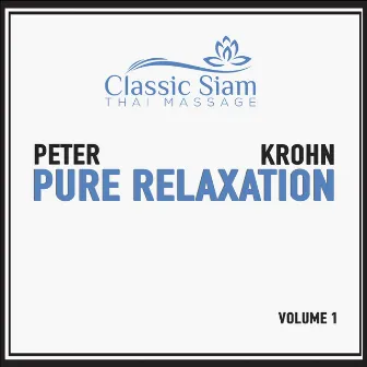 Pure Relaxation, Vol. 1 by Peter Krohn