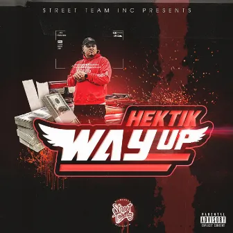 Way Up by StreetTeam Hektik