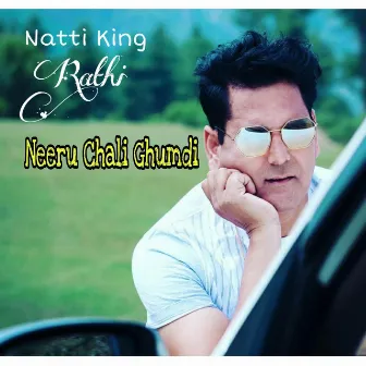 Neeru Chali Ghumdi by Thakur Dass Rathi