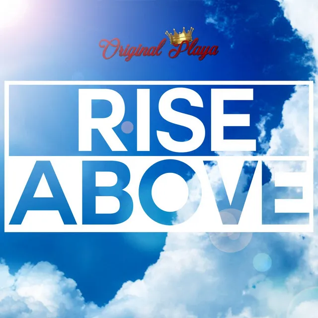 Rise Above