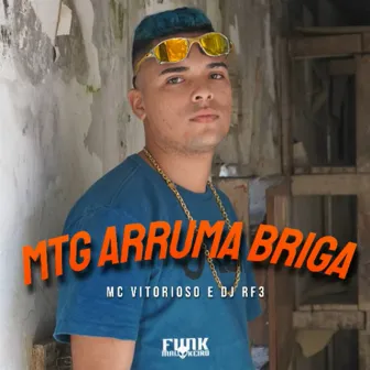 Mtg Arruma Briga by Mc Vitorioso