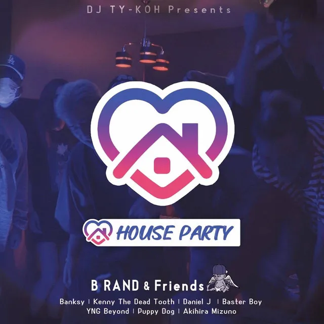 HOUSE PARTY