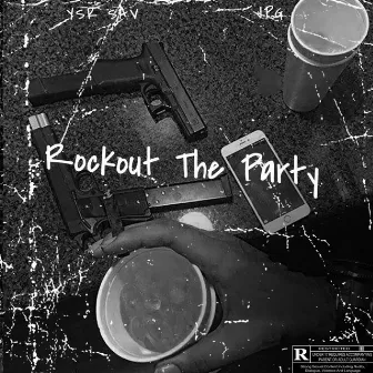 Rock Out The Party by YSK Sav