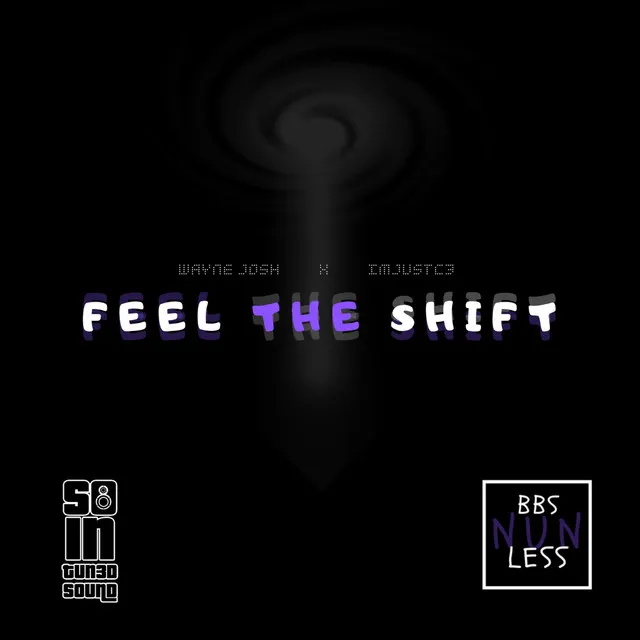 Feel the Shift