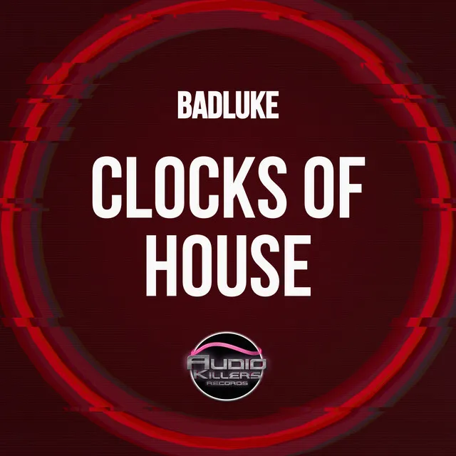 Clocks Of House